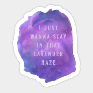 Lavender Haze Sticker